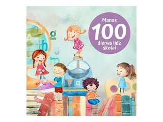 Rakstāmgrāmata - Manas 100 dienas līdz skolai