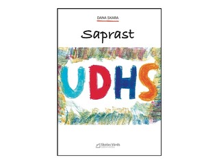 Saprast UDHS, grāmata vecākiem un pedagogiem 